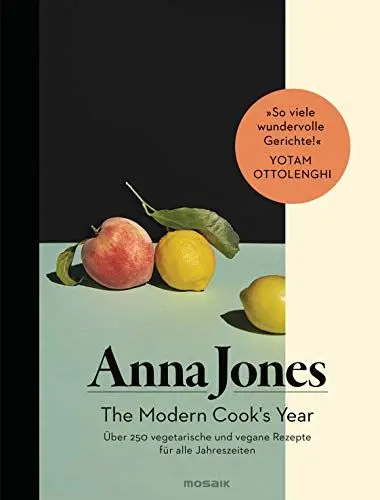 Produktbild: The Modern Cook's Year: Über 250 vegetarische und vegane Rezepte für alle Jahreszeiten