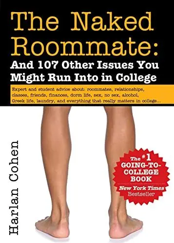 Produktbild: The Naked Roommate: And 107 Other Issues You Might Run Into in College