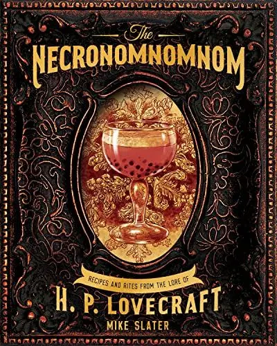 Produktbild: The Necronomnomnom: Recipes and Rites from the Lore of H. P. Lovecraft