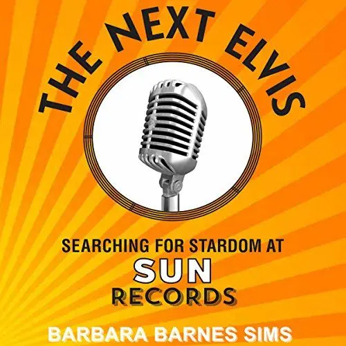 Produktbild: The Next Elvis: Searching for Stardom at Sun Records