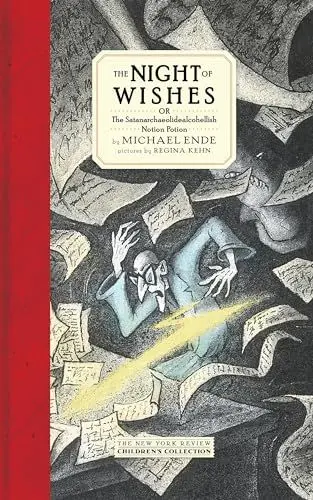 Produktbild: The Night of Wishes: or The Satanarchaeolidealcohellish Notion Potion