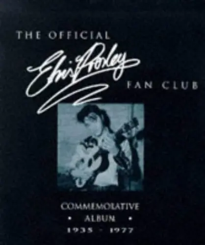 Produktbild: The Official Elvis Presley Fan Club Commemorative Album 1935-1977: 1935-77