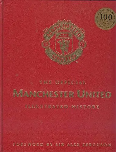 Produktbild: The Official Manchester United Illustrated History