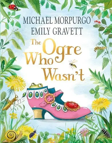 Produktbild: The Ogre Who Wasn't: A wild and funny fairy tale from the bestselling duo