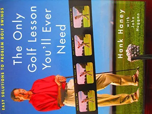 Produktbild: The Only Golf Lesson You'll Ever Need: Easy Solutions to Problem Golf Swings