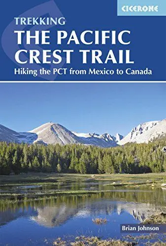 Produktbild: The Pacific Crest Trail: Hiking the PCT from Mexico to Canada (Cicerone guidebooks)