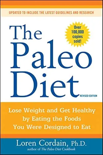 Produktbild: The Paleo Diet Revised: Lose Weight and Get Healthy by Eating the Foods You Were Designed to Eat