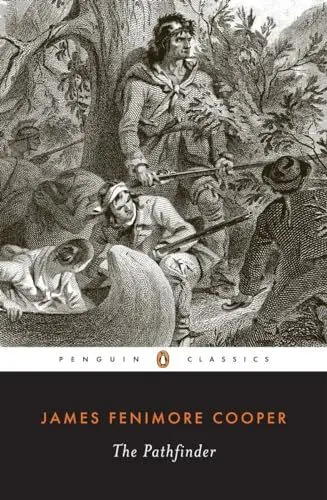 Produktbild: The Pathfinder: Or The Inland Sea (Leatherstocking Tale)