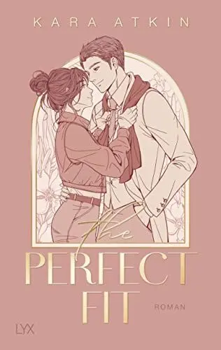 Produktbild: The Perfect Fit (Perfect-Fit-Reihe, Band 1)