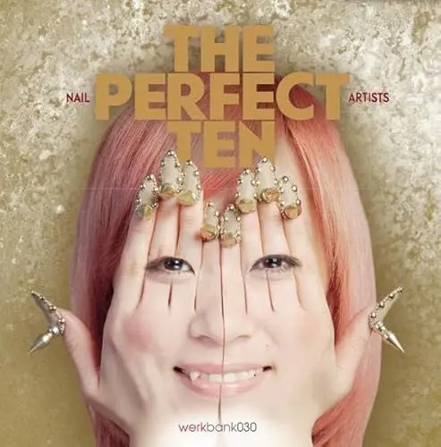 Produktbild: The Perfect Ten: Nail Artists