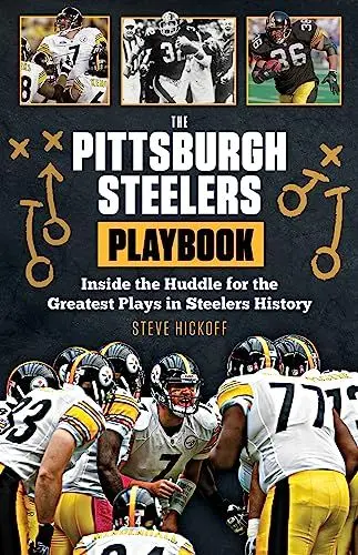 Produktbild: The Pittsburgh Steelers Playbook: Inside the Huddle for the Greatest Plays in Steelers History