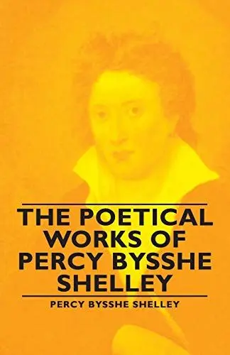 Produktbild: The Poetical Works of Percy Bysshe Shelley