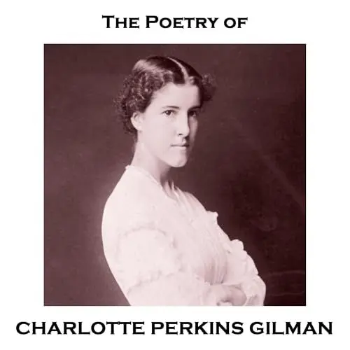 Produktbild: The Poetry of Charlotte Perkins Gilman