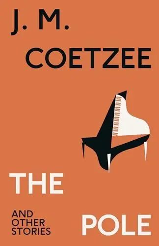 Produktbild: The Pole and Other Stories: Discover a love story full of music and surprise, from a twice-Booker Prize winner