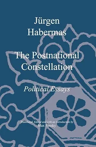 Produktbild: The Postnational Constellation: Political Essays