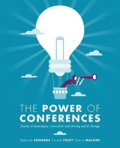 Produktbild: The Power of Conferences: Stories of serendipity, innovation and driving social change