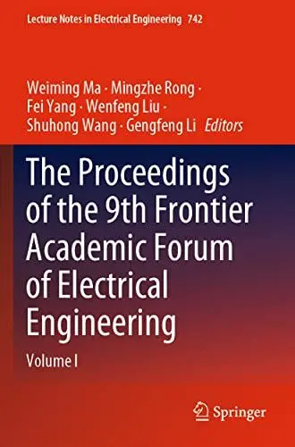 Produktbild: The Proceedings of the 9th Frontier Academic Forum of Electrical Engineering: Volume I (Lecture Notes in Electrical Engineering, 742, Band 1)