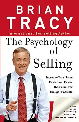 Produktbild: The Psychology of Selling: Increase Your Sales Faster and Easier Than You Ever Thought Possible