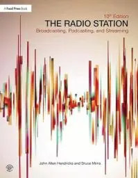 Produktbild: The Radio Station: Broadcasting, Podcasting, and Streaming