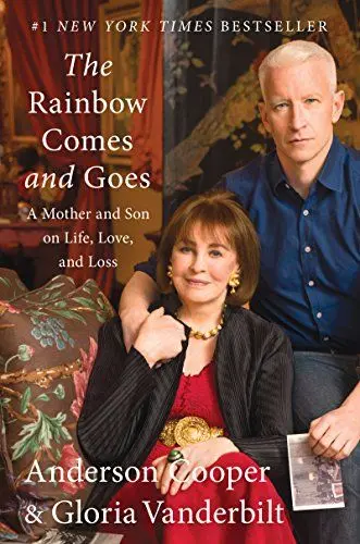 Produktbild: The Rainbow Comes and Goes: A Mother and Son On Life, Love, and Loss