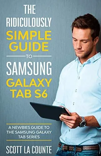 Produktbild: The Ridiculously Simple Guide to Samsung Galaxy Tab S6: A Newbies Guide to the Samsung Galaxy Tab Series