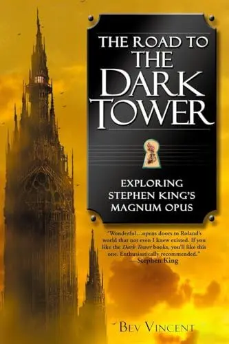 Produktbild: The Road to the Dark Tower: Exploring Stephen King's Magnum Opus