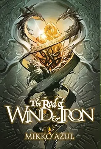 Produktbild: The Rod of Wind and Iron (Demons of Muralia, Band 2)