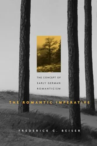 Produktbild: The Romantic Imperative: The Concept of Early German Romanticism