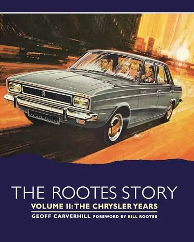 Produktbild: The Rootes Story: The Chrysler Years