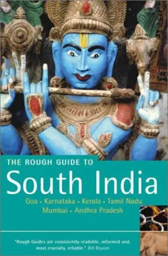 Produktbild: The Rough Guide to South India: Goa, Karnataka, Kerala, Tamil Nadu, Mumbai, Andhra Pradesh (South India: The Rough Guide)