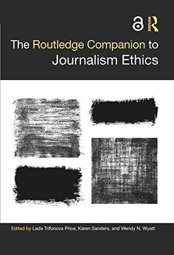 Produktbild: The Routledge Companion to Journalism Ethics (Routledge Media and Cultural Studies Companions)