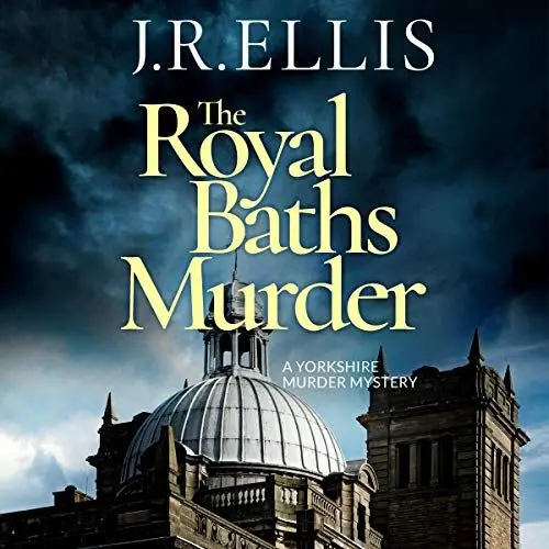 Produktbild: The Royal Baths Murder: A Yorkshire Murder Mystery, Book 4