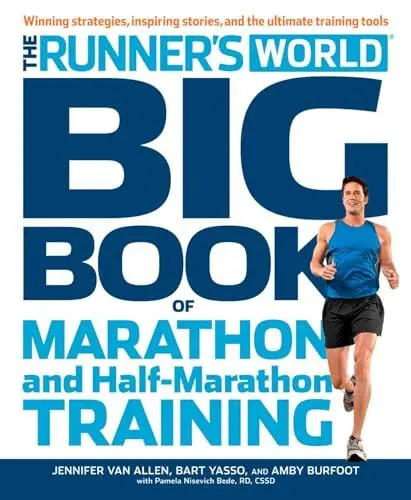 Produktbild: The Runner's World Big Book of Marathon and Half-Marathon Training: Winning Strategies, Inpiring Stories, and the Ultimate Training Tools