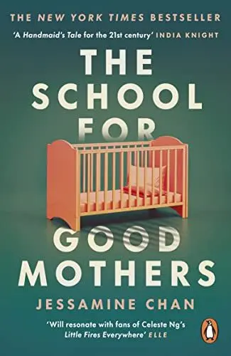 Produktbild: The School for Good Mothers: ‘Will resonate with fans of Celeste Ng’s Little Fires Everywhere’ ELLE