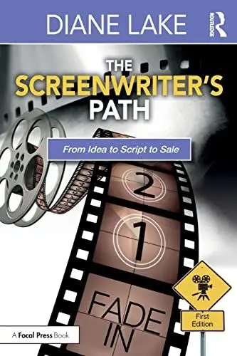 Produktbild: The Screenwriter's Path: From Idea to Script to Sale
