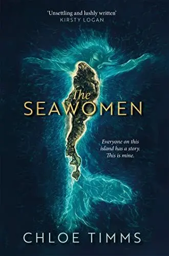 Produktbild: The Seawomen: the gripping and acclaimed novel for fans of Hannah Ritchell and Naomi Alderman