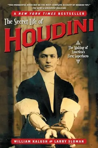Produktbild: The Secret Life of Houdini: The Making of America's First Superhero