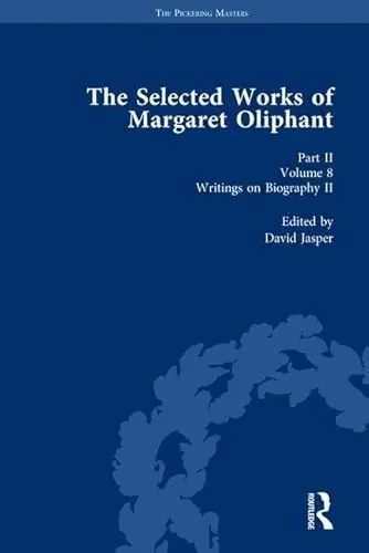 Produktbild: The Selected Works of Margaret Oliphant (8): Writings on Biography II