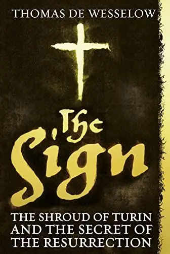 Produktbild: The Sign: The Shroud of Turin and the Secret of the Resurrection