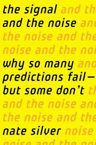 Produktbild: The Signal and the Noise: Why So Many Predictions Fail-but Some Don't