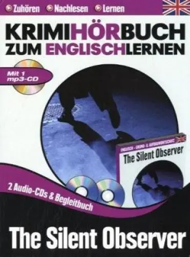 Produktbild: The Silent Observer, 2 Audio-CDs, 1 MP3-CD u. Buch: Krimihörbuch zum Englischlernen. Text in Englisch