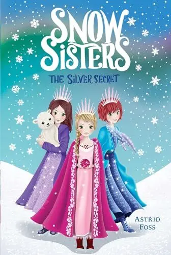 Produktbild: The Silver Secret, Volume 1 (Snow Sisters, 1, Band 1)