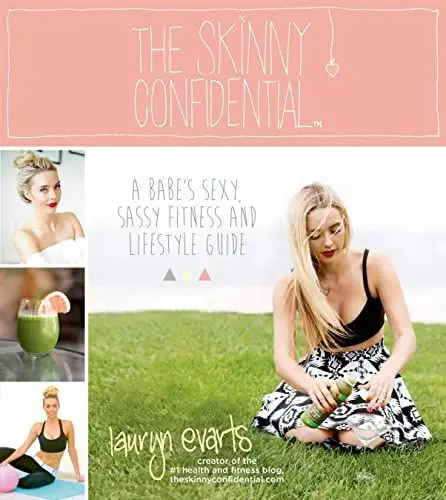 Produktbild: The Skinny Confidential: A Babe's Sexy, Sassy Fitness and Lifestyle Guide