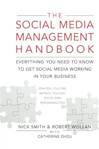 Produktbild: The Social Media Management Handbook: Everything You Need To Know To Get Social Media Working In Your Business