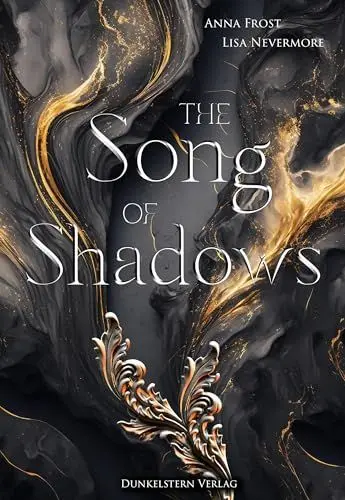 Produktbild: The Song of Shadows: Band 1 der bildgewaltigen Dilogie voll großer Gefühle und Schicksal (The Symphonie of Light and Shadow)