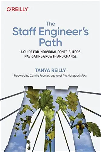 Produktbild: The Staff Engineer's Path: A Guide for Individual Contributors Navigating Growth and Change
