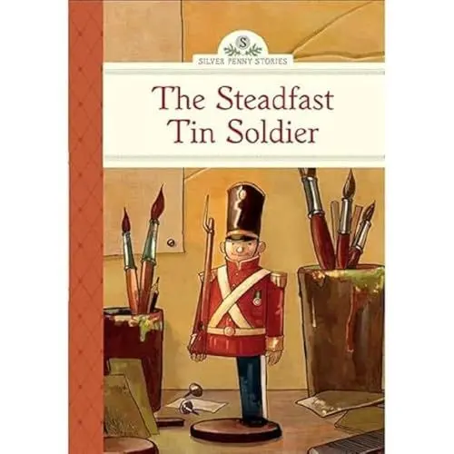 Produktbild: The Steadfast Tin Soldier (Silver Penny Stories)