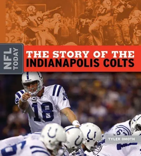 Produktbild: The Story of the Indianapolis Colts (NFL Today)