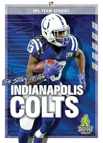 Produktbild: The Story of the Indianapolis Colts (NFL Team Stories)