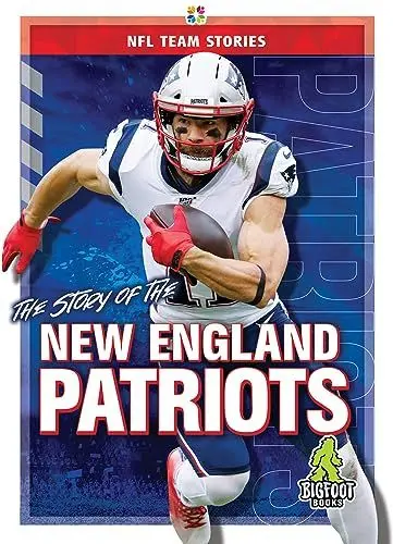 Produktbild: The Story of the New England Patriots (NFL Team Stories)